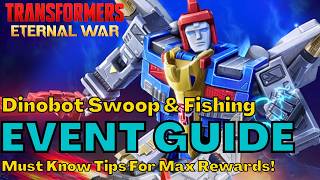 Dinobot Swoop Event: Must Know Tips & How To Fish! | Transformers Eternal War