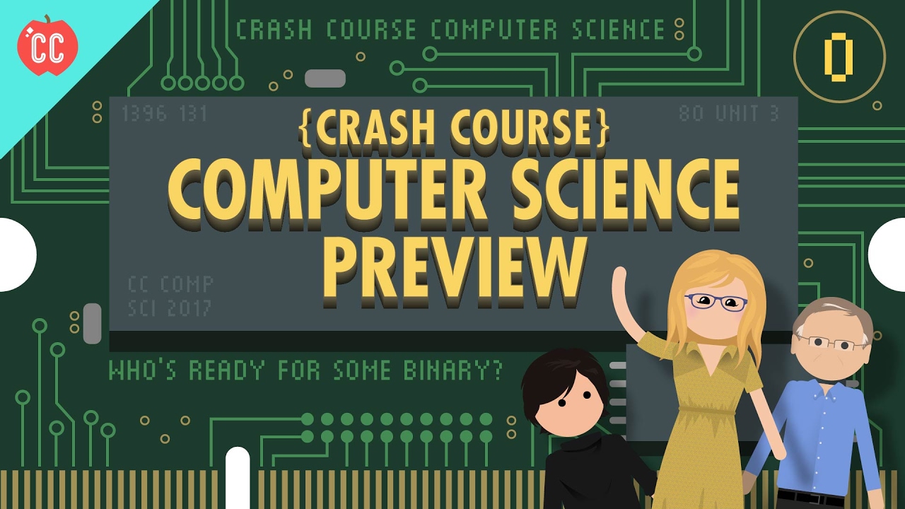 ⁣Crash Course Computer Science Preview