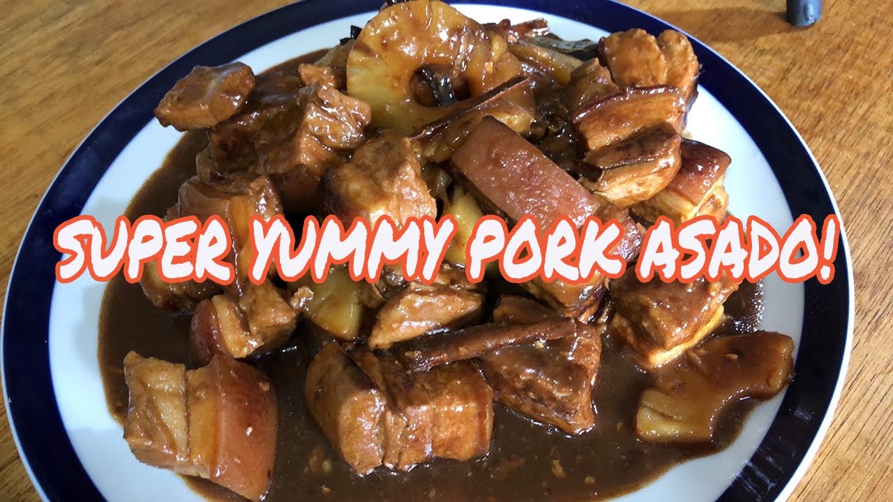 HOW TO COOK YUMMY PORK ASADO YouTube