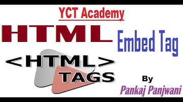 HTML By Pankaj Panjwani Video 7(Embed Tag) | In Hindi