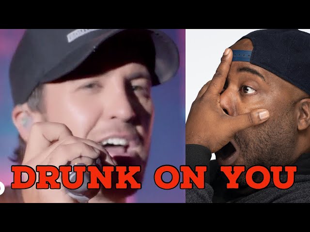 First Time Hearing | Luke Bryan - Drunk On You Reaction