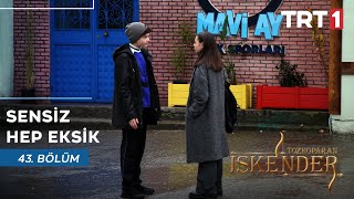 Ait Olduğun Yere Dönecek Misin? I Tozkoparan İskender 43. Bölüm