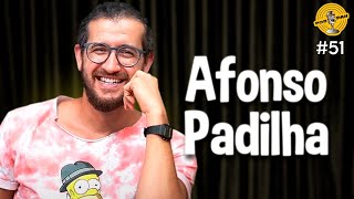 AFONSO PADILHA  - Podpah #51