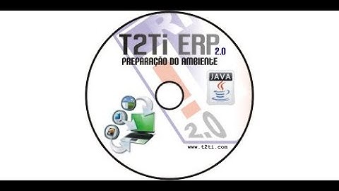 T2Ti ERP 2 0   Java RIA   Preparação do Ambiente   01   Introducao