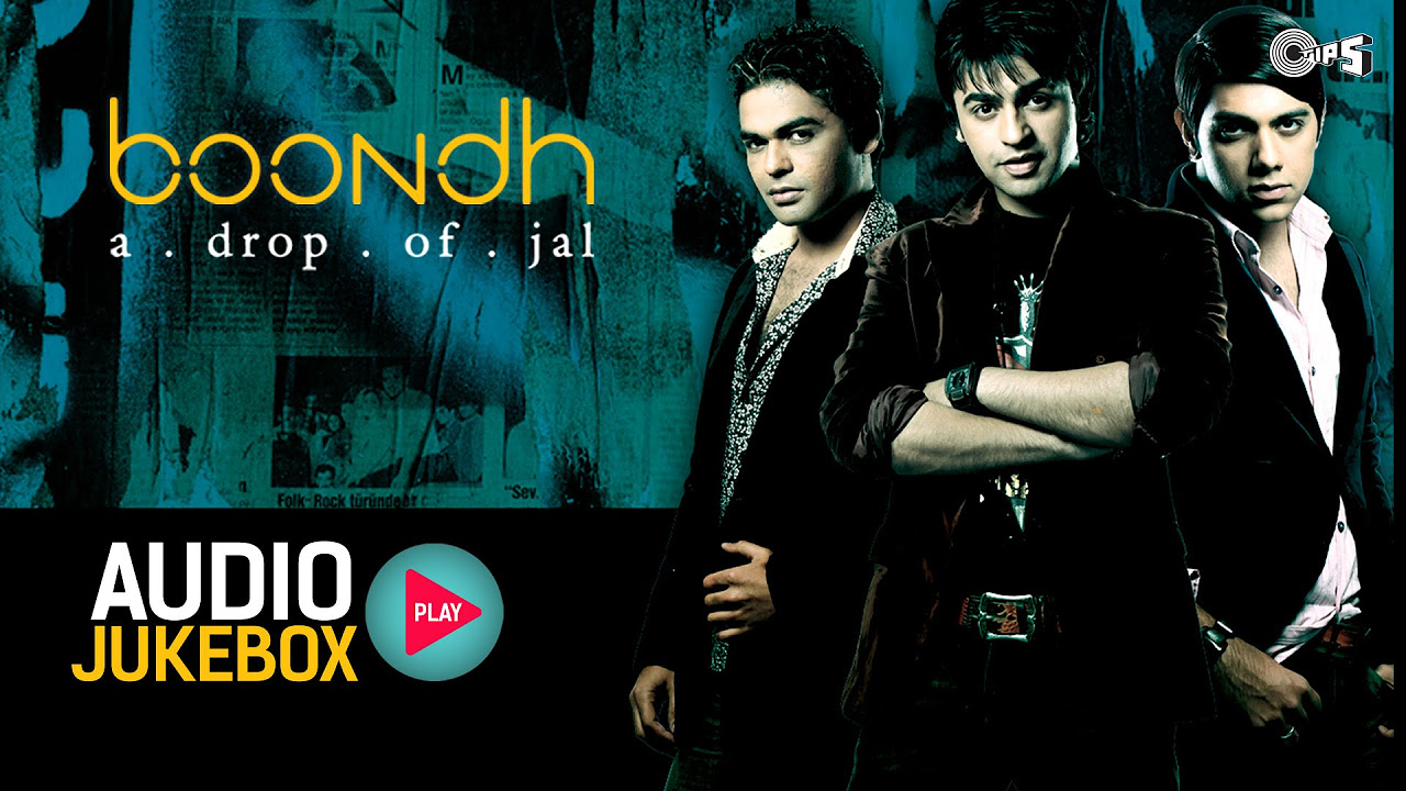 Boondh A Drop Of Jal Audio Songs Jukebox  Jal The Band  Hindi Pop Album Songs