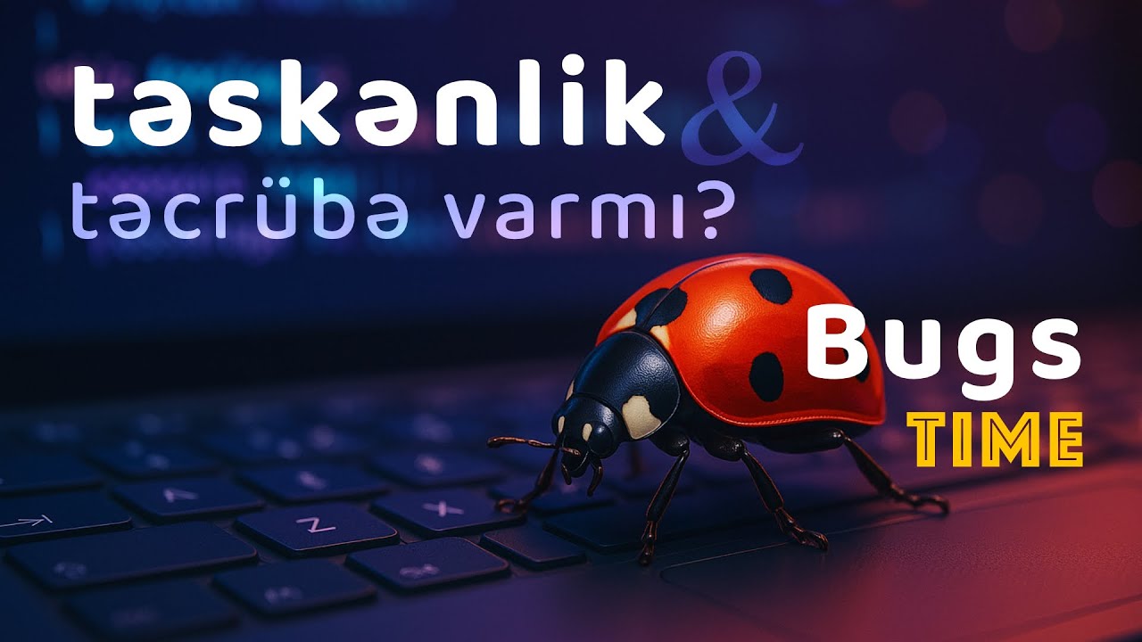 Tələskənlik və təcrübə mövzusu | being in a rush & experience | Bugs Time #kody_az