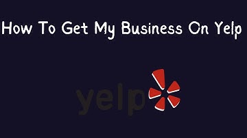 How to add your business to yelp