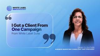 I Got a Client From One Campaign | White Label Suite Testimonial