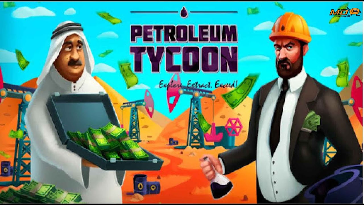 beating idle oil tycoon