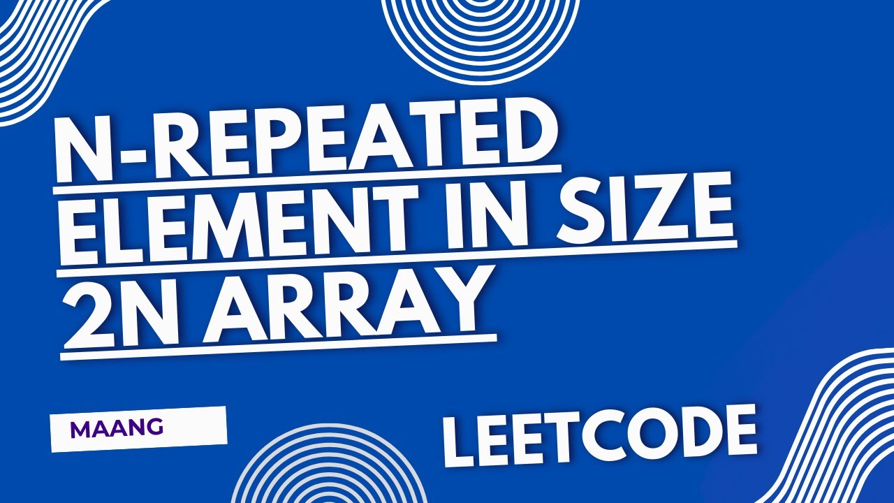 LeetCode 961 Explained | N-Repeated Element in Size 2N Array | C++ | Day 2 Streak