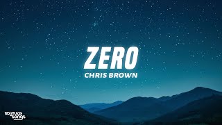 Chris Brown - Zero (Lyrics)