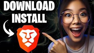 How to Download and Install Brave Browser on Windows 10/11 2026