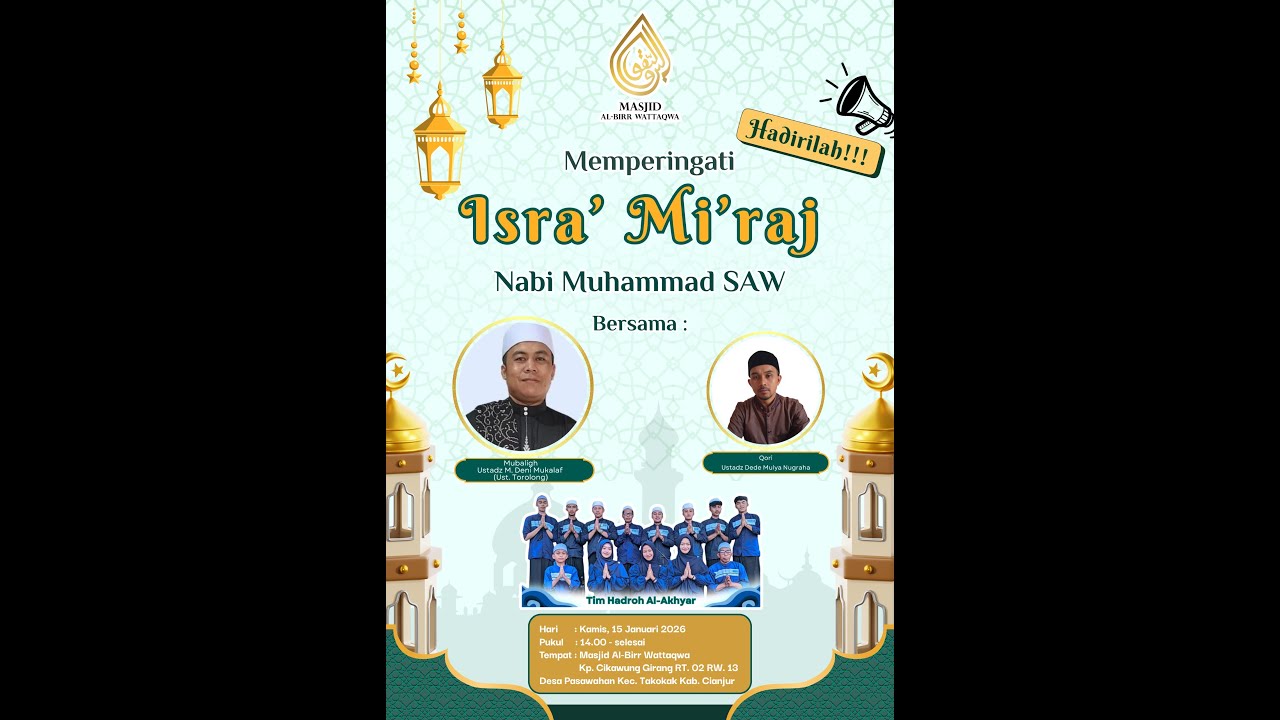 MEMPERINGATI ISRO MIROJ NABI MUHAMMAD SAW MASJID AL-BIRR WATTAQWA