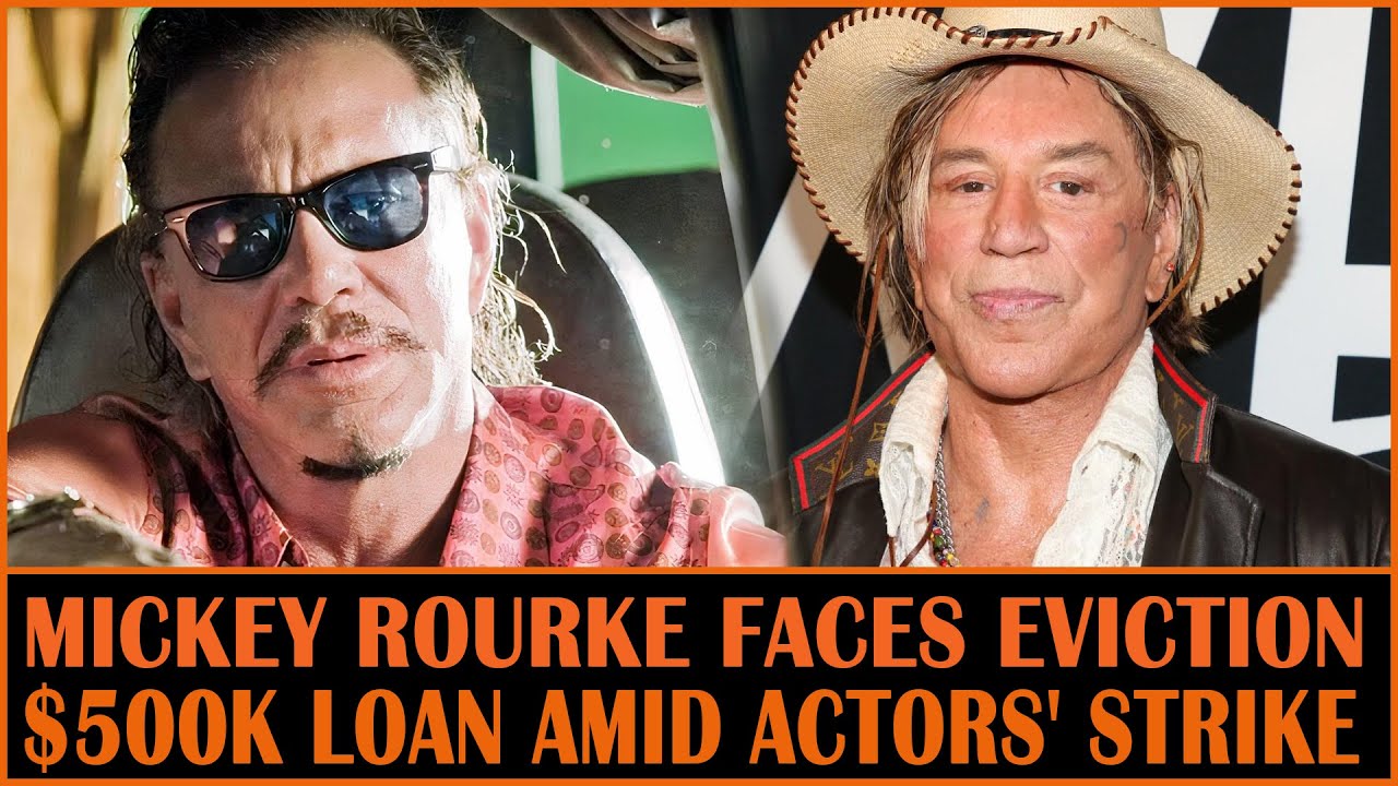 Mickey Rourke Faces Eviction After $500K Loan Amid Actors' Strike - YouTube