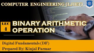 Lec-04_Binary Arithmetic Operation | Digital Fundamentals | Computer Engineering
