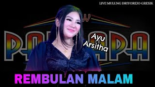 Download Lagu REMBULAN MALAM - AYU ARSITHA - OM NEW PALLAPA MP3