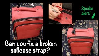 How to Fix a Torn Suitcase Strap, Handle | Sew it! Don't replace it!