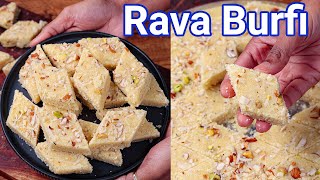 Rava Burfi or Sooji Ki Katli Burfi - Just 3 Ingredients Barfi Sweet | Suji Ki Jhatpat Mithai