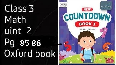 countdown book 3 third edition pg 85 86 exercise 2d/ class 3 math oxford book pg 85 86 chapter 2