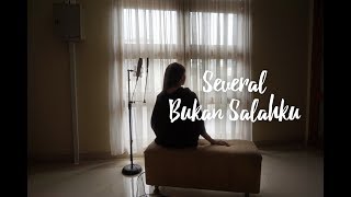 Several - Bukan Salahku (Live Acoustic w/ Lyric)