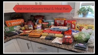 Wal-Mart Grocery Haul & Meal Plan