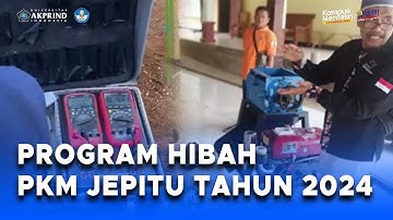 Program Hibah Pengabdian Kepada Masyarakat (PKM) Jepitu Tahun 2024