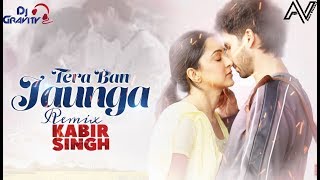 Kabir Singh: Tera Ban Jaunga (Remix) |DJ Gravity |Shahid Kapoor ,Kiara Advani |Amix Visuals