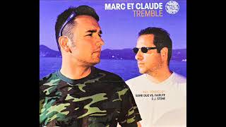 Marc Et Claude - Tremble (I Love Trance Edit) (2001)