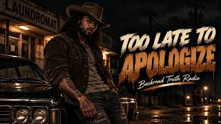 Some Apologies Come Too Late | Southern Soul R&B
