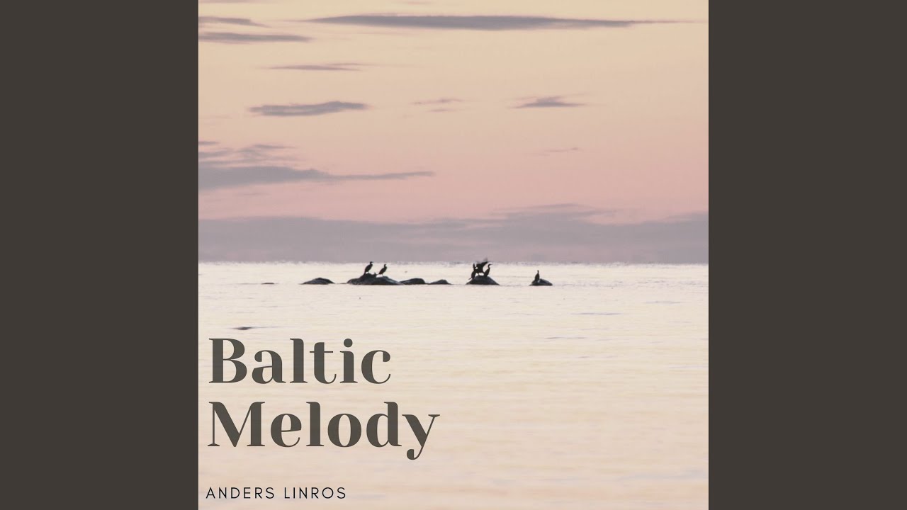 Watch Baltic Melody on YouTube Watch Baltic Melody on YouTube