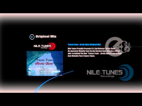 Traces Traxx — Traces Traxx - Arctic Glow (Original Mix)