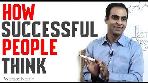 How Successful People Think: Change Your Thinking | In Urdu