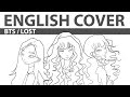 BTS LOST English Cover By IMPA JIRO NEA
