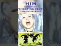 HIM - SHOOTING STAR (5th SINGLE) Short.Archive