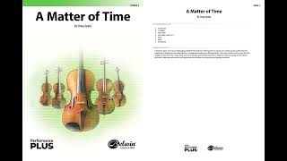 A Matter of Time, by Doug Spata – Score & Sound