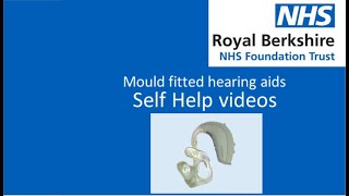 Changing Your Tubing - Mould Fitted Hearing Aids Profile