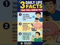 3 Daily Life Facts That Will Shock You 😱 | #mindfacts #ytshorts #shortsfeed #youtubeshorts #shorts