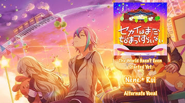 [GAME SIZE] The World Hasn’t Even Started Yet セカイはまだ始まってすらいない Nene 草薙 寧々+ Rui 神代 類 Alt Vocal