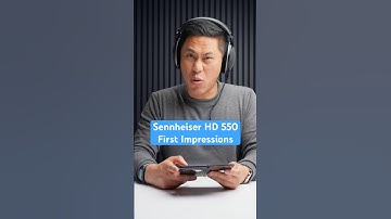 Sennheiser HD 550: Unboxing and First Impressions