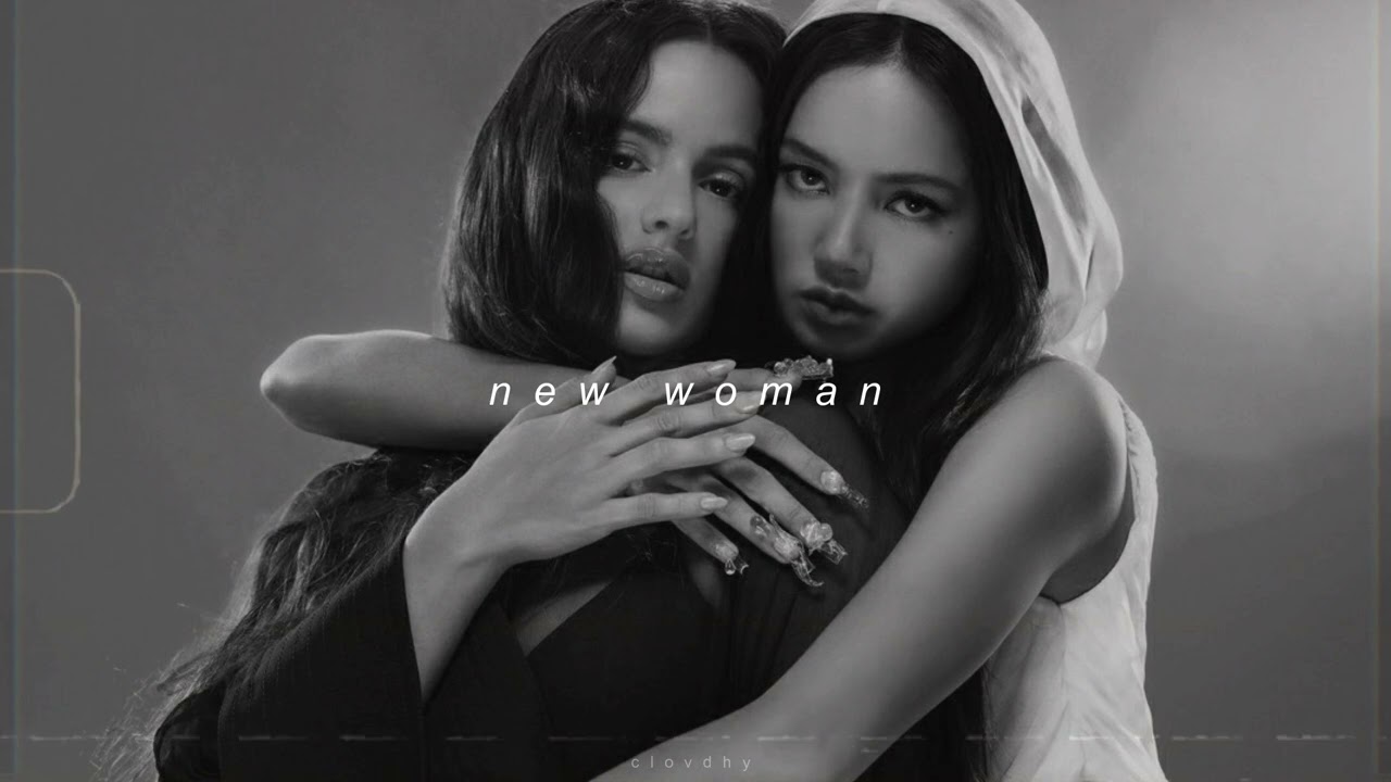 lisa ft. rosalia - new woman (sped up + reverb)