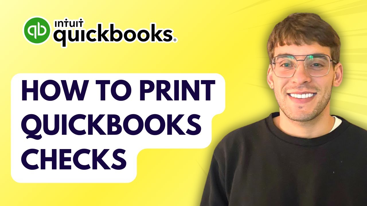 How to Print Quickbooks Checks [2026 Full Guide] - YouTube