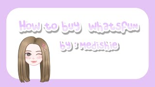 ✧ ₊˚🪻 How to buy whatsfun || So Easy! Medishie ☁️ screenshot 3