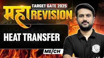Heat Transfer One Shot | Maha Revision | ME | Chemical Engineering | Target GATE 2025