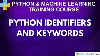 Identifiers and keywords | Python Programming Tutorial
