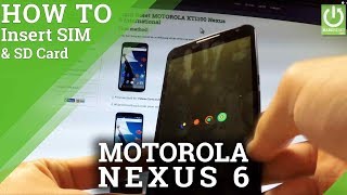 Insert SIM MOTOROLA XT1100 Nexus 6 International - HOW TO USE SIM screenshot 5
