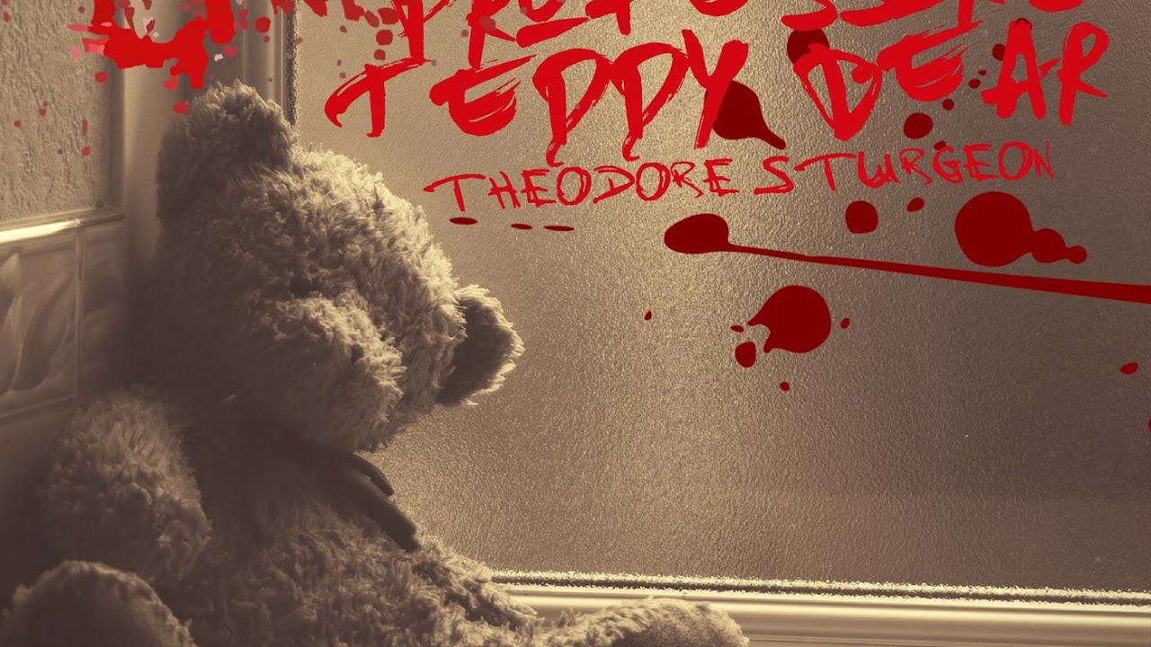 The Professor's Teddy Bear - Theodore Sturgeon - Audiobook - YouTube