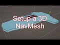 2 Setup 3D NavMesh