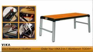VIKA 2-in-1 Workbench / Scaffold