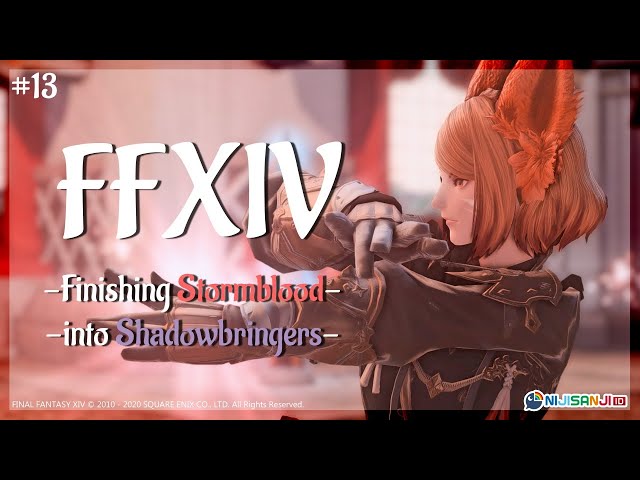 【FFXIV #13】Finishing Stormblood, into Shadowbringers【NIJISANJI ID】のサムネイル