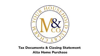 Mascottico Tax Documents & Closing Statement – Alta Home Purchase